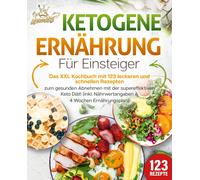 Kitchen King Ketogene Ernährung für Einsteiger: Das XXL Kochbuch m (Tapa blanda)