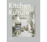 Kitchen Kulture: Interiors for Cooking and Private Food Experiences