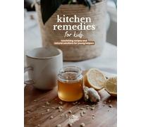 Kitchen Remedies for Kids