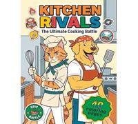 Kitchen Rivals: The Ultimate Cooking Battle Coloring Book for Kids