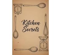 kitchen secrets-Kitchen Conversion Chart: notebook for kitchen tales and recipe secrets| More than recipes.. these are our memories