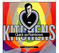 Kitchens Of Distinction - Quick as rainbows [VINYL]