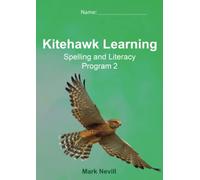 Kitehawk Learning Spelling and Literacy Program 2: USA Version Grade 4 (Kitehawk Learning Spelling and Literacy Program - USA Version)
