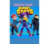 KITS FOR LIFE Brawl Stars Ultimate Guide (Tapa blanda)