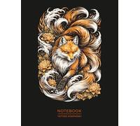 Kitsune Tattoo Notebook - Japanese Fox Mythology Art Journal: Mystic Fox Design Inspired by Traditional Irezumi Art (Tattoo Symphony)