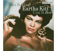 Kitt,Eartha - She'S So Good