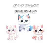 Kitten-Delights: color me happy