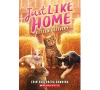 Kitten Delivery (Just Like Home, 2)