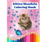 Kitten Mandala Coloring Book (Animal Mandala Coloring Books)