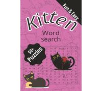 Kitten Word Search: Kitten and Cat Word Search: Word search with easy to read print. Brain Games
