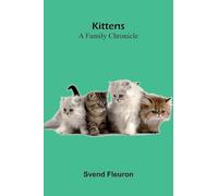 Kittens: A Family Chronicle