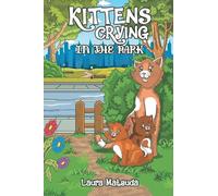 Kittens Crying in the Park