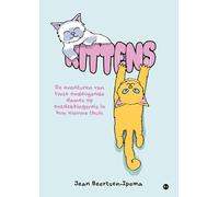 Kittens: De avonturen van twee ondeugende dames op ontdekkingsreis in hun nieuwe thuis