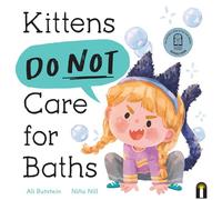 Kittens Do Not Care for Baths (Preschool Problems)