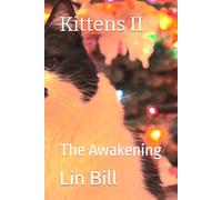 Kittens II: The Awakening