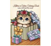 Kittens in Colors Coloring Bookde: A Purrfect Palette of Fun and Creativity!