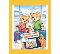 Kitty Alma Travels Around the World: A cute travel coloring book for kids ages 4-6