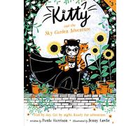 Kitty and the Sky Garden Adventure: 3 (Kitty, 3)