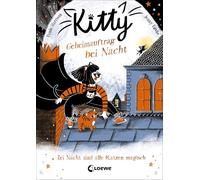 Kitty (Band 2) - Geheimauftrag bei Nacht: Kinderbuch für Erstleser ab 7 Jahre