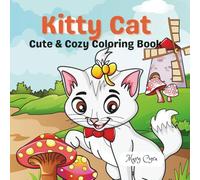 Kitty Cat: Cute & Cozy Coloring Book