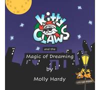 Kitty Claws and the Magic of Dreaming