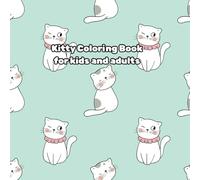 Kitty Coloring Book: for kids and adults
