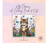 Kitty Dreams: A Coloring Book of Cats