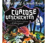 Kitty Hoff & Forêt-Noire - Curiose Geschichten