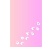 Kitty Notebook with Cat-Patterned Pages - Pink Cover with White Paws: Beautiful Gift Notebook Journal for Friends and Family, Teens and Adults, School Booklet