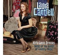 Kitty Wells Dresses: Songs of the Queen of Country Music by Laura Cantrell (2011-06-21)