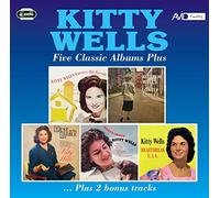 Kitty Wells - Five Classic Albums Plus (Kitty Wells' Country Hit Parade / Lonely Street / Dust On The Bible / Kitty's Choice / Heartbreak USA)