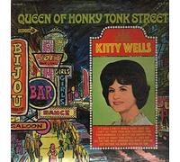 KITTY WELLS - queen of honky tonk street (DECCA 74929)