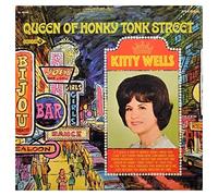 KITTY WELLS - queen of honky tonk street (DECCA 74929)