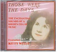 Kitty Wells - Those Were T he Days