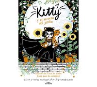 Kitty y el secreto del jardín (=^Kitty^=) (Jóvenes lectores)