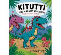 KITUTTI Dino Alphabet Adventure: Learn, Color, and Trace