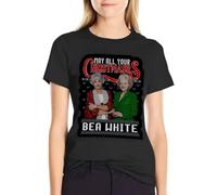 KIU688DXCC May All Your Christmases BEA White Golden Girls T-Shirt