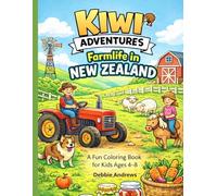 Kiwi Adventures Farm Life In New Zealand: A Fun Coloring Book for Kids Ages 4-8