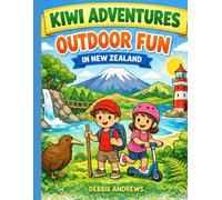 Kiwi Adventures: Outdoor Fun in New Zealand: A Fun Coloring Book for Kids Ages 4-8
