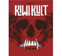 Kiwi Kult: Volume 1: In the Dark [Blu-ray]