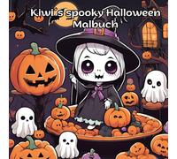Kiwi´s spooky Halloween Malbuch: cozy Malbuch für Erwachsene und Kinder (Kiwi´s Malbücher)