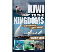 Kiwi to the Kingdoms: New Zealand to Blue Arabia