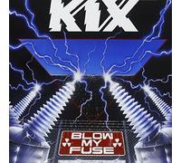 Kix - Blow My Fuse