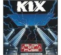 Kix - Blow My Fuse [Casete]