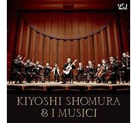Kiyoshi Shomura - Kiyoshi Shomura With I Musici