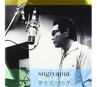 Kiyotaka Sugiyama - Kiyotaka Sugiyama - Yume Wo Mitanosa [Japan CD] KICM-1434