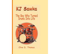 KJ Sawka: The Boy Who Turned Drums Into Life