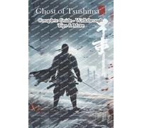 Kjmh Ghost of Tsushima Complete Guide - Walkthro (Tapa blanda) (Importación USA)