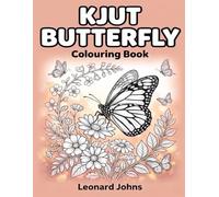 Kjut Colouring Book (World of The Butterfly): Colour in book for stress relief
