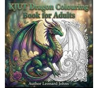 KJUT Colouring for Adults (Dragons): Adult Colouring Book